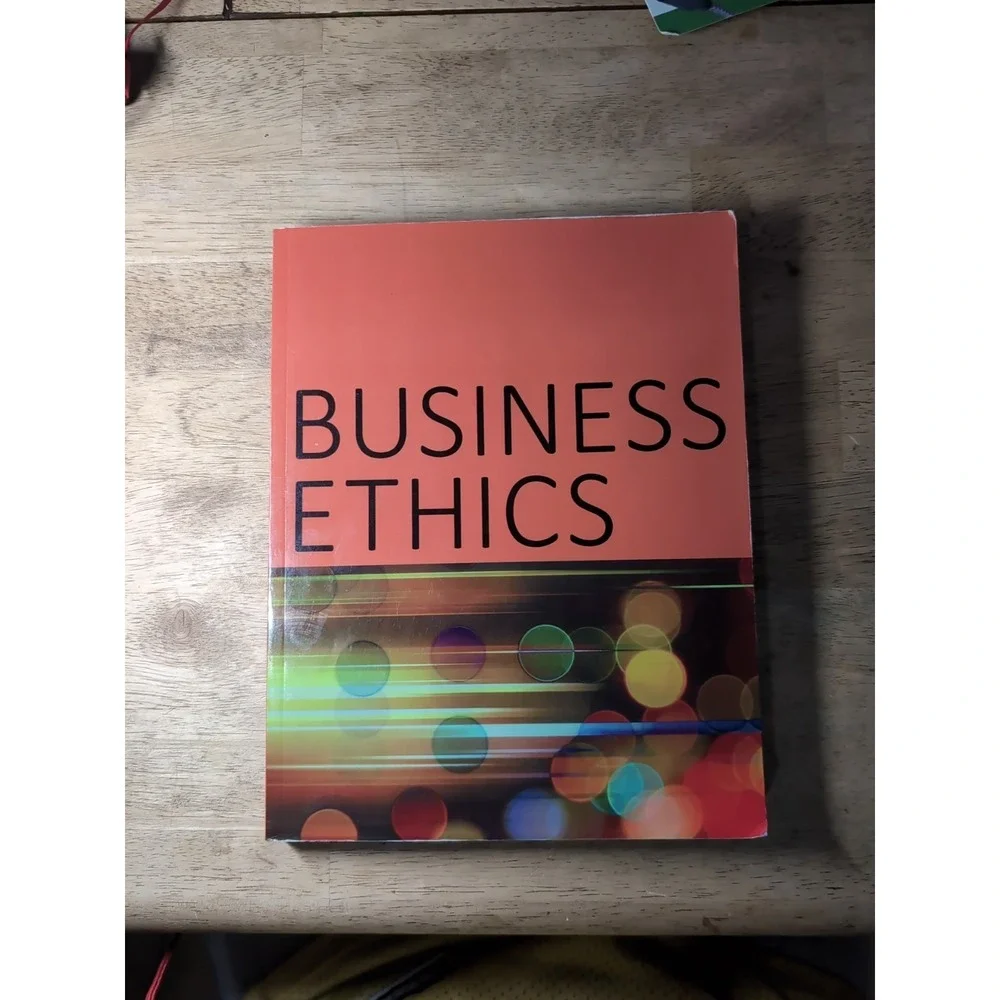 Business Ethics Open Stax Paperback Version 9781593995775